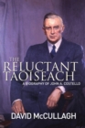 John A. Costello The Reluctant Taoiseach : A Biography of John A. Costello - eBook