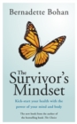 The Survivor's Mindset Overcoming Cancer - eBook