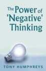 The Power of Negative Thinking - eBook