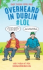 Overheard in Dublin #LOL - eBook