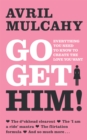 Go Get Him! - Your Plan to Get a Man - eBook