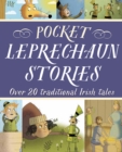 Pocket Leprechaun Stories : Over 20 traditional Irish tales - Book