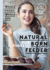 Natural Born Feeder - eBook