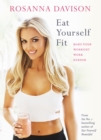 Eat Yourself Fit - Book