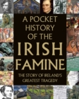 A Pocket History of the Irish Famine - Book
