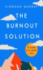 The Burnout Solution - eBook