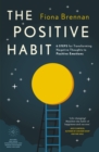 The Positive Habit - eBook