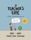 Teacher's Life Desk Calendar 2021 - 2022 - Book