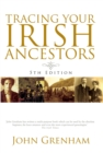 Tracing Your Irish Ancestors 5th Edition - eBook