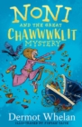 Noni and the Great Chawwwklit Mystery - Book