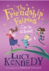 The Friendship Fairies Go to School - Book