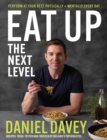 Eat Up - The Next Level : Perform at your best physically + mentally every day - Book
