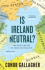 Is Ireland Neutral? - eBook