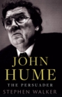 John Hume The Persuader - eBook