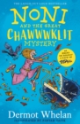 Noni and the Great Chawwwklit Mystery - Book