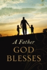 A Father God Blesses - eBook