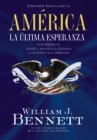 America: La ultima esperanza (Volumen II) : Desde el mundo en guerra al triunfo de la libertad - eBook