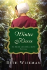 Winter Kisses : An Amish Christmas Love Novella - eBook
