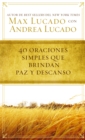 40 oraciones sencillas que traen paz y descanso - eBook