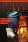 A Colleen Coble Suspense Collection : Alaska Twilight, Fire Dancer, Abomination, Anathema - eBook