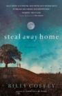 Steal Away Home - eBook