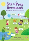 Say and Pray Devotions - eBook