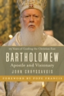 Bartholomew : Apostle and Visionary - eBook