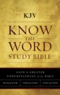 KJV, Know The Word Study Bible, Red Letter : Gain a greater understanding of the Bible book by book, verse by verse, or topic by topic - eBook