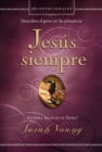 Jesus siempre : Descubre el gozo en su presencia - eBook