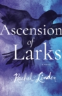 Ascension of Larks - eBook
