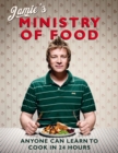 Jamie's Ministry of Food : Anyone Can Learn to Cook in 24 Hours - Book
