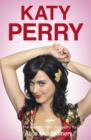 Katy Perry : The Unofficial Biography - eBook