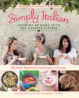Simply Italian : Cooking at Home with the Chiappa Sisters - Book