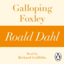 Galloping Foxley (A Roald Dahl Short Story) - eAudiobook