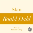 Skin (A Roald Dahl Short Story) - eAudiobook