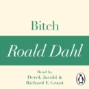 Bitch (A Roald Dahl Short Story) - eAudiobook