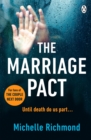 The Marriage Pact : The bestselling thriller for fans of THE COUPLE NEXT DOOR - eBook