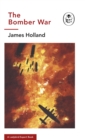 The Bomber War: A Ladybird Expert Book : Book 7 of the Ladybird Expert History of the Second World War - Book