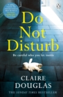 Do Not Disturb : The chilling novel by the author of THE COUPLE AT NO 9 - Book