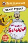 Mr Slater, Gladiator: Genie Street: Ladybird Read it yourself - eBook