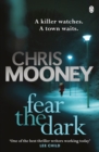 Fear the Dark - Book