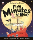 Five Minutes to Bed! A Ladybird Skullabones Island picture book - Book