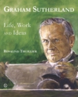Graham Sutherland : Life, Work and Ideas - eBook
