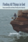 Finding All Things in God : Pansacramentalism and Doing Theology Interreligiously - eBook