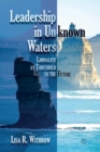 Leadership in Unknown Water : Liminality as Threshold into the Future - eBook