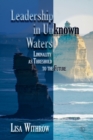 Leadership in Unknown Water : Liminality as Threshold into the Future - Book