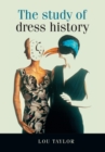 The Study of Dress History - Book