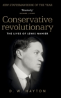 Conservative Revolutionary : The Lives of Lewis Namier - Book