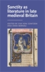 Sanctity as literature in late medieval Britain - eBook