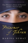 Prisoner of Tehran : One Woman's Story of Survival Inside a Torture Jail - Book